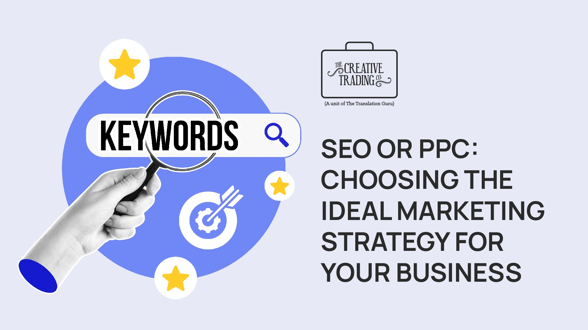 SEO or PPC: Choosing the Ideal Marketing Strategy for Your Business
